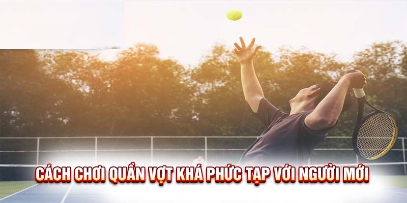 Tìm hiểu chi tiết về cá cược quần vợt